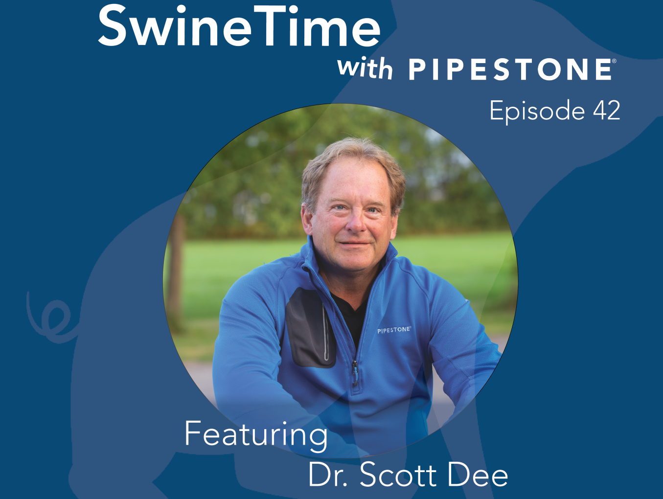 Episode 42: Feed Risk with Dr. Scott Dee